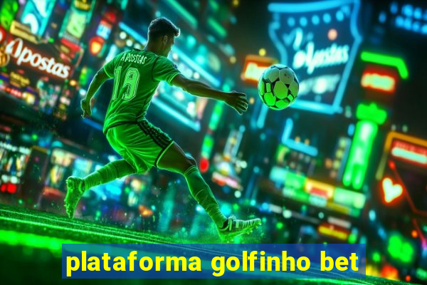 plataforma golfinho bet